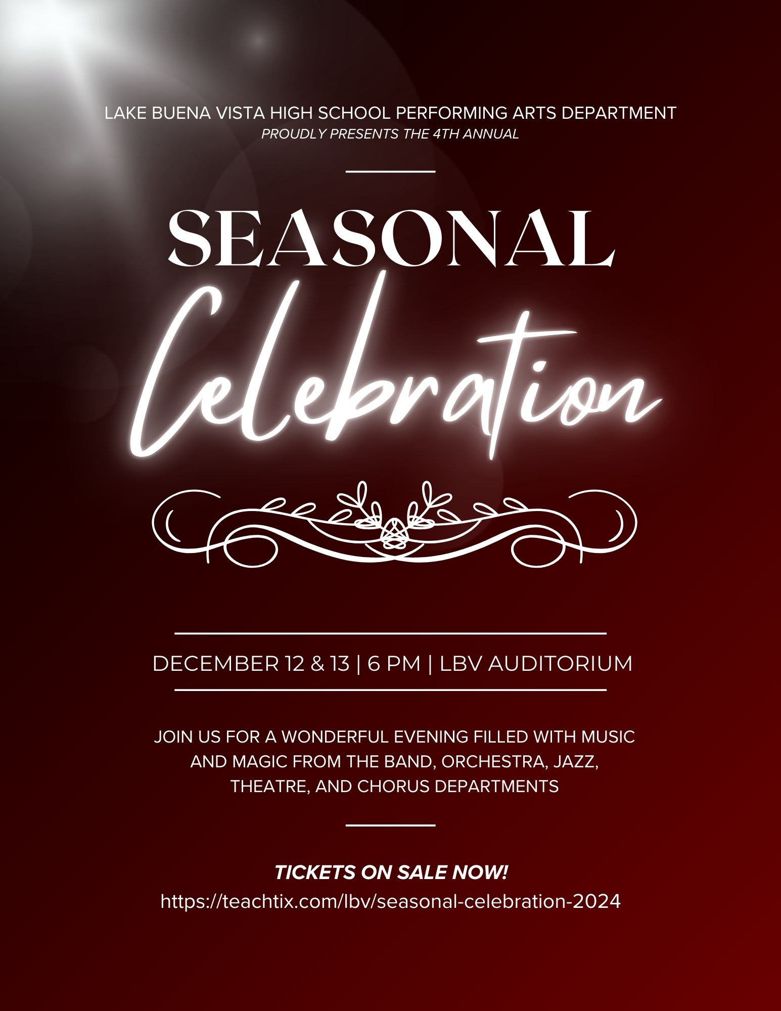 Lake Buena Vista High School Performing Arts Department proudly presents the 4th annual "Seasonal Celebration" December 12 & 13, 6:00 pm, LBV Auditorium. Join us for a wonderful evening filled with music and magic from the band, orchestra, jazz, theatre, and chorus departments. Tickets on sale now! https://teachtix.com/lbv/seasonal-celebration-2024